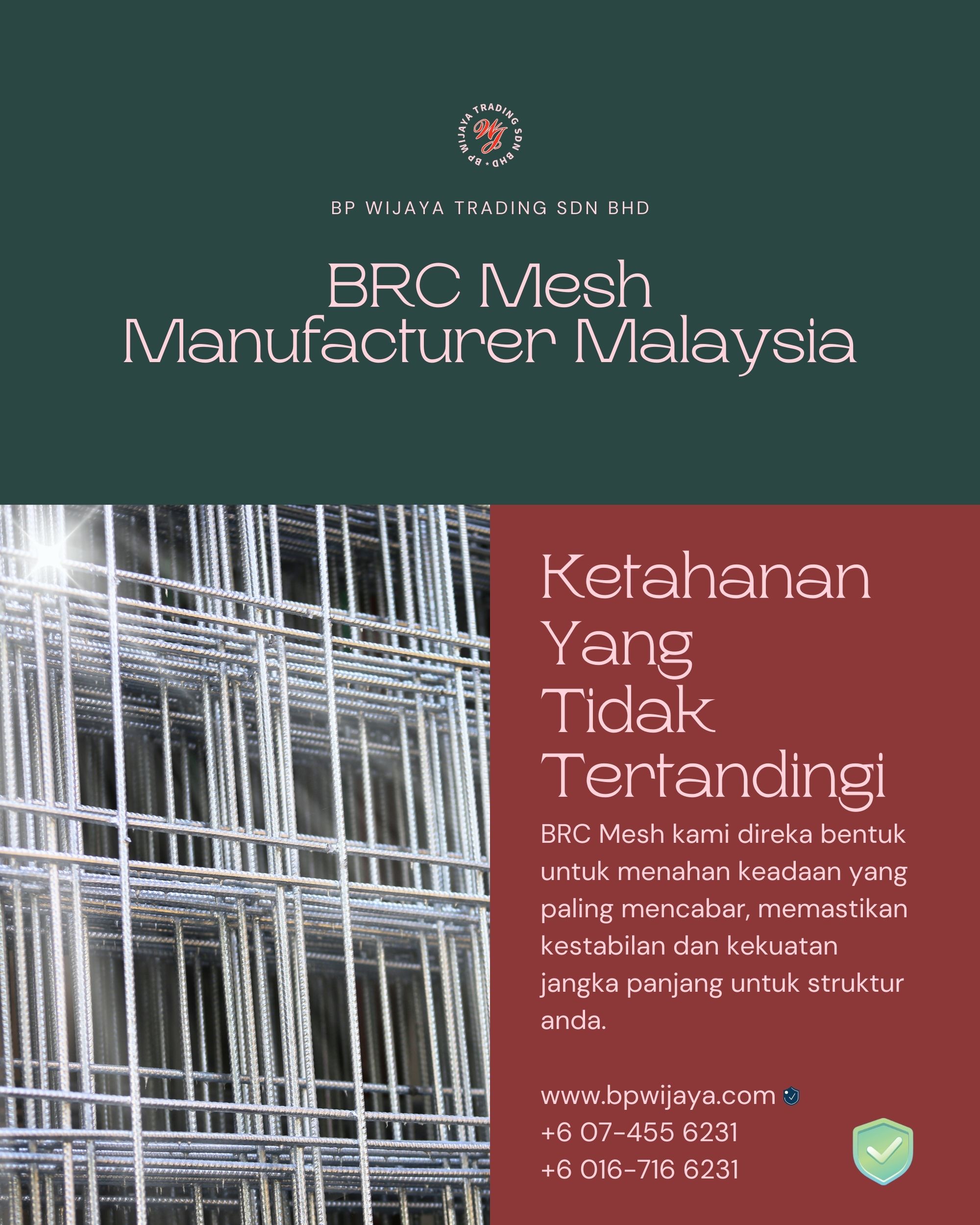 BRC Mesh Manufacturer Malaysia BP WIJAYA TRADING SDN BHD Pengilang BRC Mesh Malaysia Mengeluar Jaring Dawai Kuantan Pahang dan Aksesori
