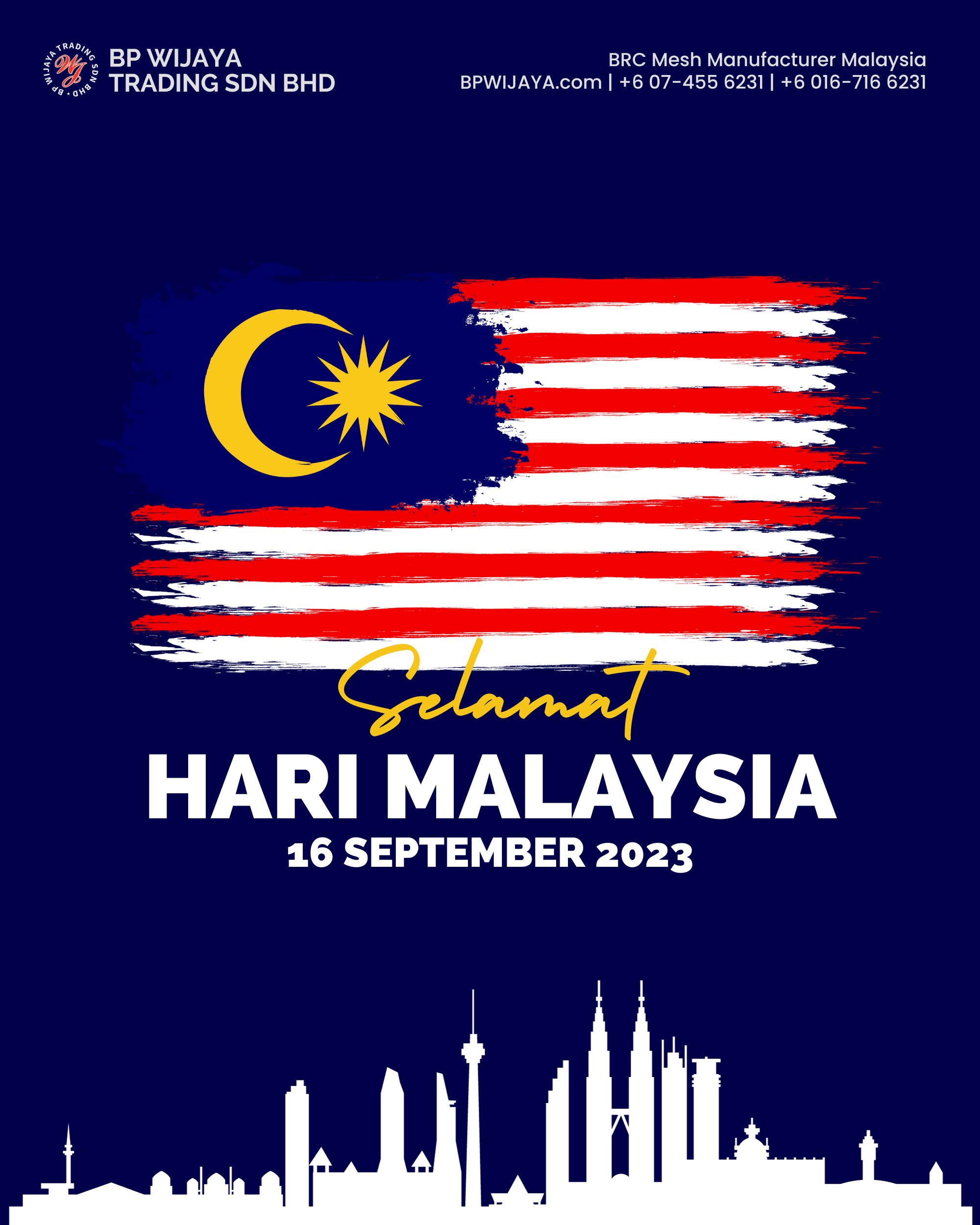 Selamat Hari Malaysia 2023 Malaysia Day - Greeting from BP WIJAYA TRADING SDN BHD Pengilang BRC Mesh Malaysia - Kuala Lumpur Mengeluar Jaring Dawai dan Aksesori